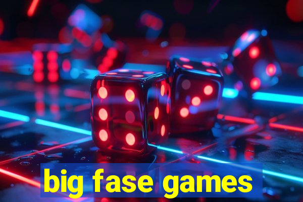 big fase games